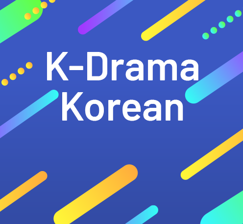 K-DRAMA